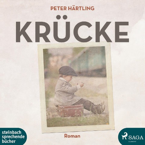 Krücke (Ungekürzt) - Peter Härtling