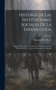 Cover-Bild zum Titel 'Historia De Las Instituciones Sociales De La España Goda' von 'Eduardo Pérez Pujol'