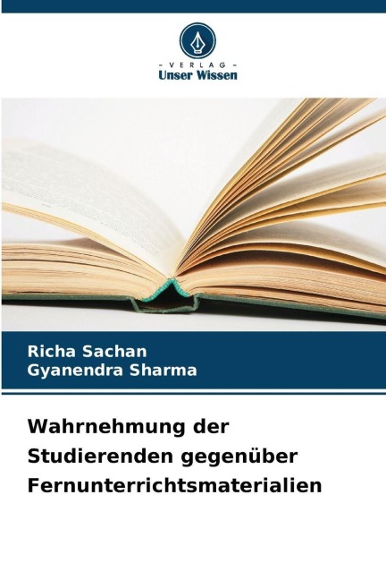Wahrnehmung der Studierenden gegenüber Fernunterrichtsmaterialien - Richa Sachan, Gyanendra Sharma