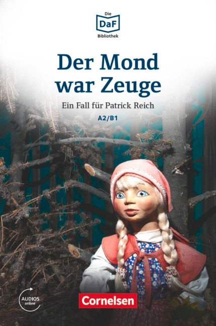 Die DaF-Bibliothek A2-B1 - Der Mond war Zeuge - Volker Borbein, Marie-Claire Lohéac-Wieders