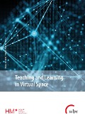 Cover-Bild zum Titel 'Teaching and Learning in Virtual Space' von ''