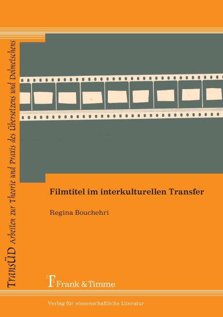 Filmtitel im interkulturellen Transfer - Regina Bouchehri