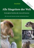 Cover-Bild zum Titel 'Alle Säugetiere der Welt' von 'Fotolulu'