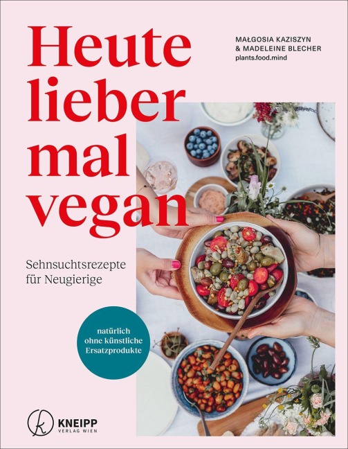 Heute lieber mal vegan - Madeleine Blecher, Ma¿gosia Kaziszyn