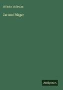 Cover-Bild zum Titel 'Zar und Bürger' von 'Wilhelm Wolfsohn'