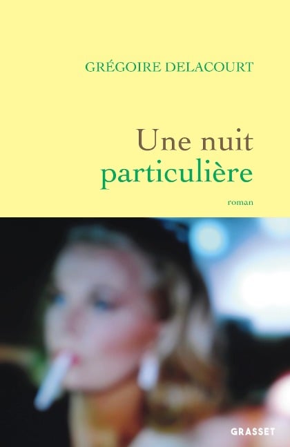 Une nuit particulière - Grégoire Delacourt