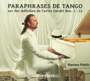 Paraphrases de Tango sur des m'lodies de C. Gardel - Hannes Pohlit