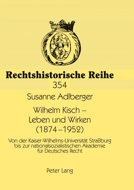 Wilhelm Kisch - Leben und Wirken (1874-1952) - Susanne Adlberger