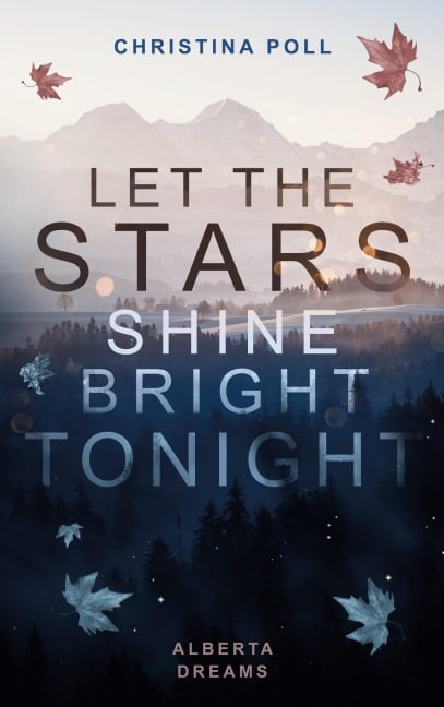 Let The Stars Shine Bright Tonight - Christina Poll