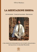Cover-Bild zum Titel 'La meditazione essena. Attenzione Concentrazione Risveglio' von 'Olivier Manitara'