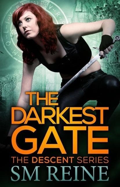 The Darkest Gate (The Descent Series, #2) - Sm Reine