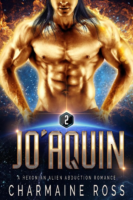 JoAquin: Sci-Fi Alien Romance (A SciFi Alien Romance Series, #2) - Charmaine Ross