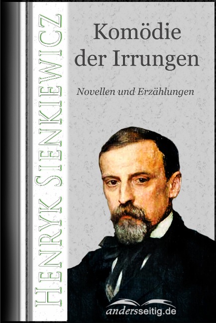Komödie der Irrungen - Henryk Sienkiewicz