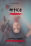 Cover-Bild zum Titel 'Ortica' von 'Carlotta Desario'