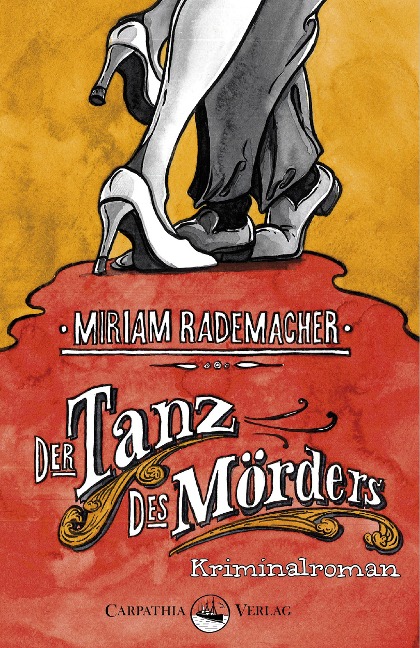 Der Tanz des Mörders - Miriam Rademacher