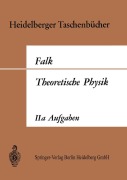Cover-Bild zum Titel 'Theoretische Physik auf der Grundlage einer allgemeinen Dynamik' von 'Gottfried Falk'