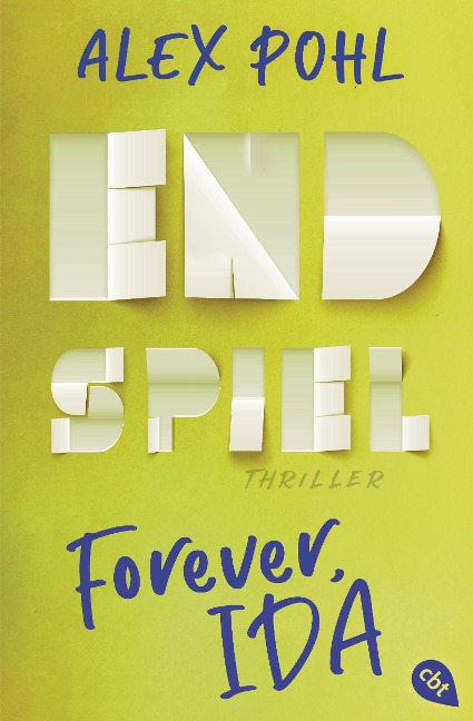 Forever, Ida - Endspiel - Alex Pohl