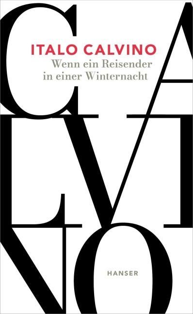 Wenn ein Reisender in einer Winternacht - Italo Calvino
