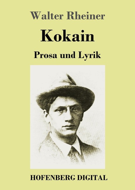 Kokain - Walter Rheiner