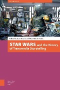 Cover-Bild zum Titel 'Star Wars and the History of Transmedia Storytelling' von ''