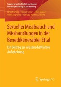 Cover-Bild zum Titel 'Sexueller Missbrauch und Misshandlungen in der Benediktinerabtei Ettal' von 'Heiner Keupp, Florian Straus, Gerhard Hackenschmied, Wolfgang Gmür, Peter Mosser'