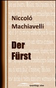 Cover-Bild zum Titel 'Der Fürst' von 'Niccolò Machiavelli'