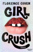 Cover-Bild zum Titel 'Girlcrush' von 'Florence Given'