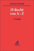 Cover-Bild zum Titel 'IT-Recht von A-Z' von 'Michael Schmidl'