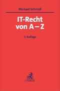 Cover-Bild zum Titel 'IT-Recht von A-Z' von 'Michael Schmidl'