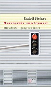 Nervosität und Ichheit - Rudolf Steiner