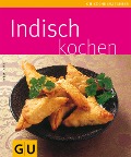 Cover-Bild zum Titel 'Indisch kochen' von 'Tanja Dusy'