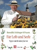 Cover-Bild zum Titel 'Für Leib und Seele' von 'Benedikt Felsinger'