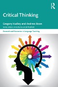 Critical Thinking - Gregory Hadley, Andrew Boon