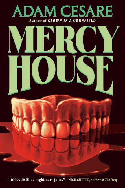 Mercy House - Adam Cesare