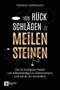 Von Rückschlägen zu Meilensteinen - Thomas Tornatzky