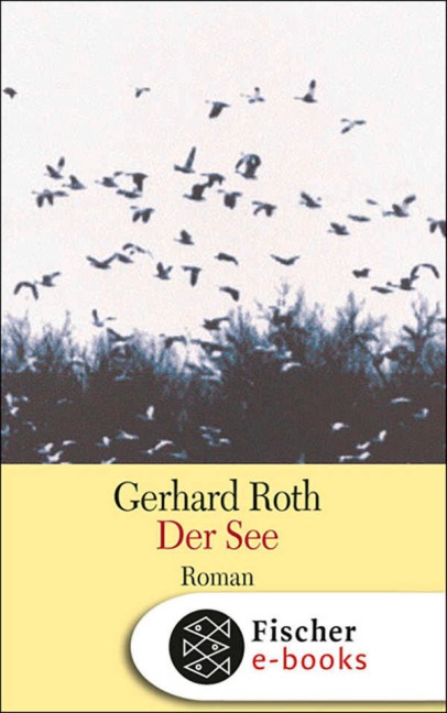 Der See - Gerhard Roth