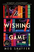 Cover-Bild zum Titel 'The Wishing Game' von 'Meg Shaffer'