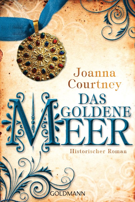 Das goldene Meer - Joanna Courtney