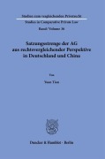 Cover-Bild zum Titel 'Satzungsstrenge der AG aus rechtsvergleichender Perspektive in Deutschland und China' von 'Yuan Tian'