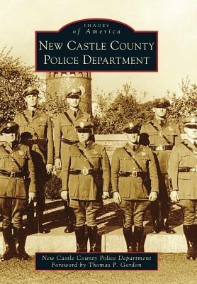 New Castle County Police Department - New Castle County Police Department