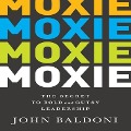 Moxie - John Baldoni