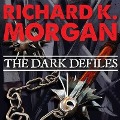 Cover-Bild zum Titel 'The Dark Defiles Lib/E' von 'Richard K. Morgan'
