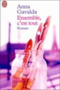 Cover-Bild zum Titel 'Ensemble, c'est tout' von 'Anna Gavalda'