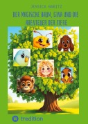 Cover-Bild zum Titel 'Der magische Baum, Gina und die Abenteuer der Tiere' von 'Jessica Babitz'