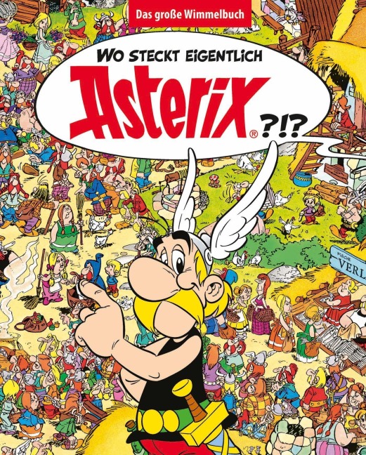 Wo steckt eigentlich Asterix? - Das große Wimmelbuch - Albert Uderzo, René Goscinny