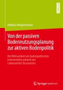 Cover-Bild zum Titel 'Von der passiven Bodennutzungsplanung zur aktiven Bodenpolitik¿' von 'Andreas Hengstermann'