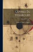 Cover-Bild zum Titel 'Ouvres De Desargues' von 'Gaspard Desargues'