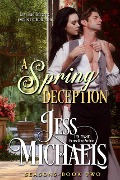 Cover-Bild zum Titel 'A Spring Deception (Seasons, #2)' von 'Jess Michaels'