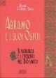 Abramo e i suoi ospiti. Il patriarca e i credenti nel Dio unico - Jean-Louis Ska