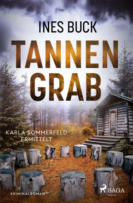 Tannengrab - Karla Sommerfeld ermittelt - Ines Buck